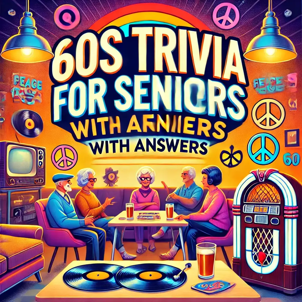60s trivia for seniors with answers