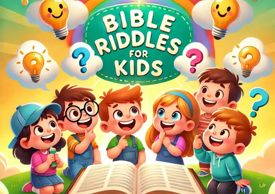 Bible riddles for kids with answer